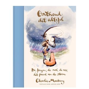 Onthou dit altijd De jongen de mol en de vos het paard en de storm