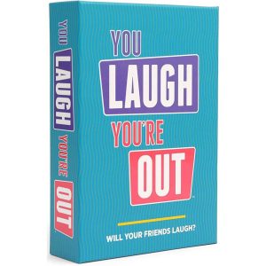You Laugh You’re Out